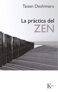 La práctica del Zen - Taisen Deshimaru - E-Book