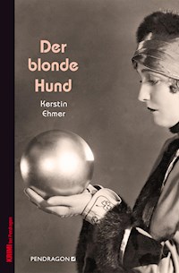 Der blonde Hund - Kerstin Ehmer - E-Book + Hörbuch