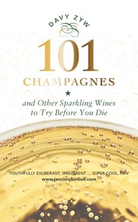 101 Champagnes and other Sparkling Wines - Davy Zyw - E-Book
