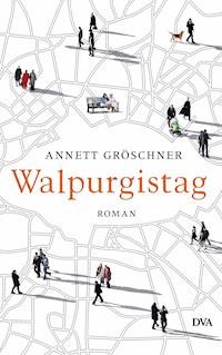 Walpurgistag - Annett Gröschner - E-Book