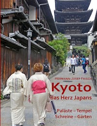 Kyoto das Herz Japans - Hermann-Josef Frisch - E-Book