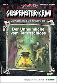 Gespenster-Krimi 26 - Rebecca LaRoche - E-Book