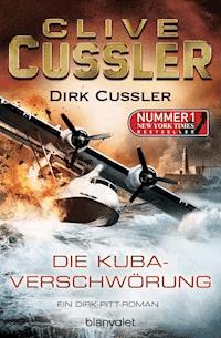 Die Kuba-Verschwörung - Clive Cussler - E-Book