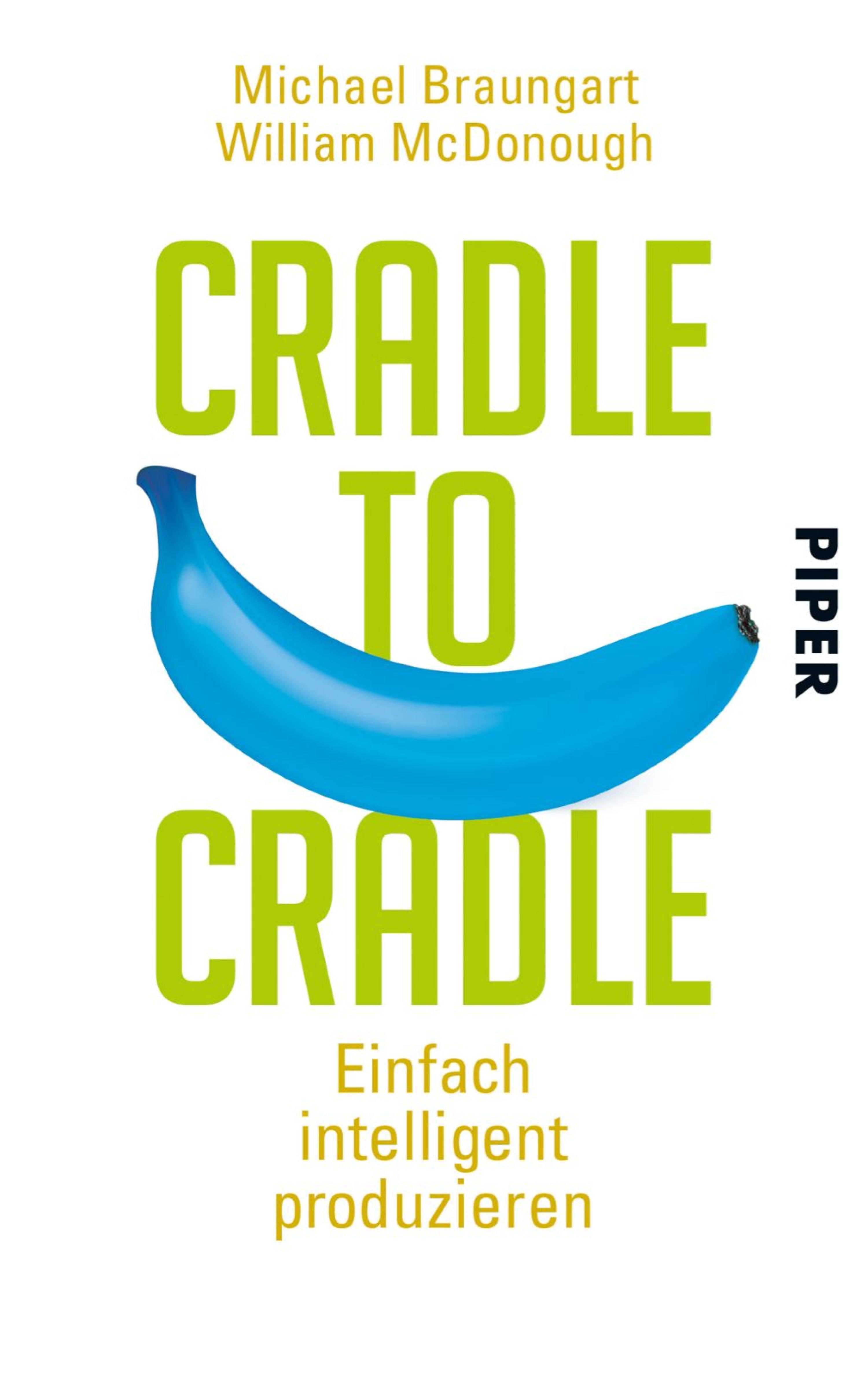 Cradle to Cradle - Michael Braungart - E-Book