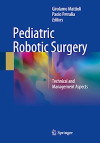 Pediatric Robotic Surgery -  - E-Book