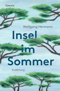 Insel im Sommer - Wolfgang Hermann - E-Book