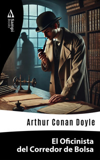 El Oficinista del Corredor de Bolsa - Arthur Conan Doyle - E-Book