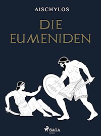 Die Eumeniden - Aischylos - E-Book