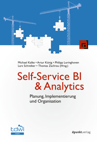 Self-Service BI & Analytics - Michael Kalke - E-Book