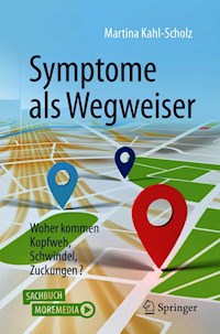 Symptome als Wegweiser - Martina Kahl-Scholz - E-Book