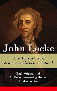 Ein Versuch über den menschlichen Verstand - John Locke - E-Book