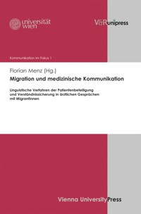 Migration und medizinische Kommunikation -  - E-Book
