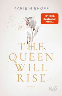 The Queen Will Rise - Marie Niehoff - E-Book