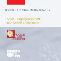 Lesebuch der Sozialen Demokratie, Band 6: Staat, Bürgergesellschaft und Soziale Demokratie - Friedrich Ebert Stiftung - Hörbuch