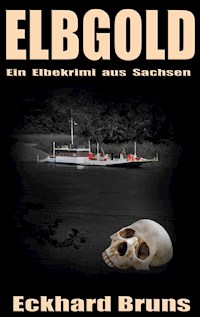 Elbgold - Eckhard Bruns - E-Book