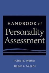 Handbook of Personality Assessment - Irving B. Weiner - E-Book