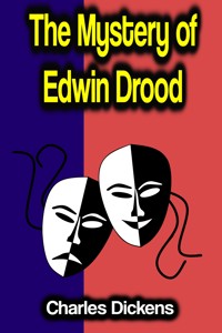 The Mystery of Edwin Drood - Charles Dickens. - E-Book