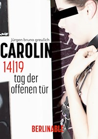 Carolin. Die BDSM Geschichte einer Sub - Folge 14 - Jürgen Bruno Greulich - E-Book