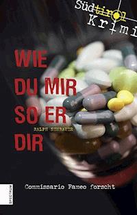 Wie du mir so er dir - Ralph Neubauer - E-Book