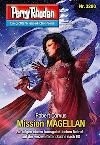 Perry Rhodan 3200: Mission MAGELLAN -  Robert Corvus - E-Book + Hörbuch
