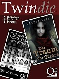 The American Monstershow in Germany & Der Traum des Stiers - Robert Odei, David Pawn - E-Book