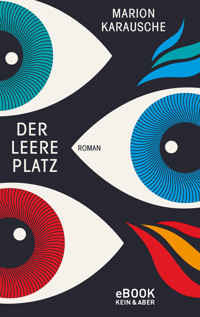 Der leere Platz - Marion Karausche - E-Book