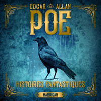 Histoires fantastiques - Edgar Allan Poe - Hörbuch