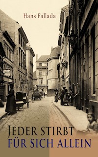 Jeder stirbt für sich allein - Hans Fallada - E-Book