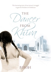 The Dancer from Khiva - Bibish - E-Book