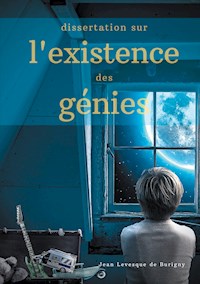 Dissertation sur l'existence des génies - Jean Levesque de Burigny - E-Book