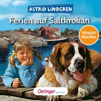 Ferien auf Saltkrokan. Hörspielklassiker - Astrid Lindgren - Hörbuch