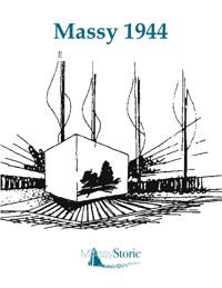 Massy 1944 - Massy Storic - E-Book