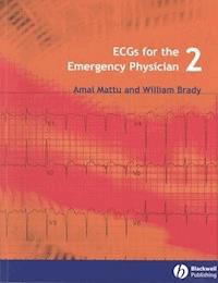 ECGs for the Emergency Physician 2 - Amal Mattu - E-Book