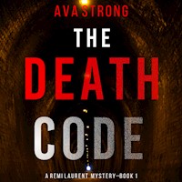 The Death Code (A Remi Laurent FBI Suspense Thriller—Book 1) - Ava Strong - kostenlos Hörbuch
