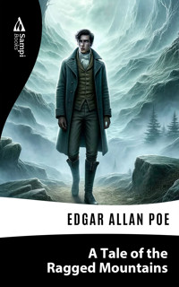 A Tale of The Ragged Mountains - Edgar Allan Poe - E-Book