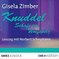 Knuddel - Schafe im Wolfspelz - Gisela Zimber - Hörbuch