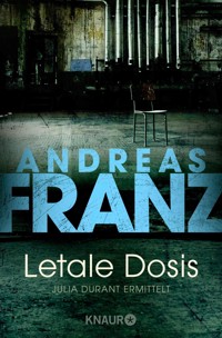 Letale Dosis - Andreas  Franz - E-Book + Hörbuch