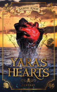 Yara's Hearts - Sabine Knop - E-Book
