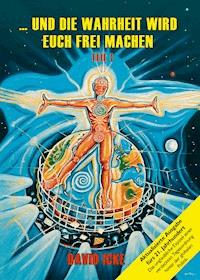... und die Wahrheit wird euch frei machen, Teil I - David  Icke - E-Book