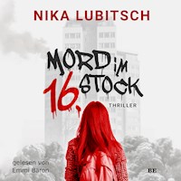 Mord im 16. Stock - Nika Lubitsch - Hörbuch