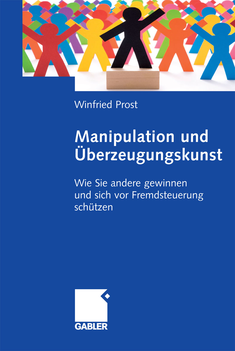 Manipulation und Überzeugungskunst - Winfried Prost - E-Book