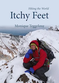 Itchy Feet - Monique Teggelove - E-Book
