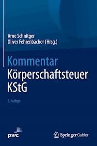 Kommentar Körperschaftsteuer KStG -  - E-Book