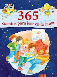 365 cuentos para leer en la cama - Ingrid Annel - E-Book