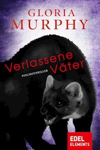 Verlassene Väter - Gloria Murphy - E-Book