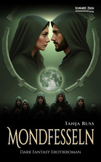 Mondfesseln - Tanja Russ - E-Book