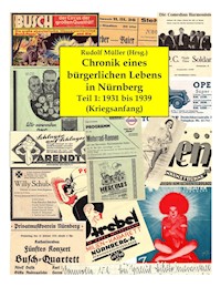 Chronik eines bürgerlichen Lebens in Nürnberg -  - E-Book