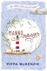 Mannomänner - Pippa McKenzie - E-Book