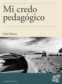 Mi credo pedagógico - John Dewey - E-Book