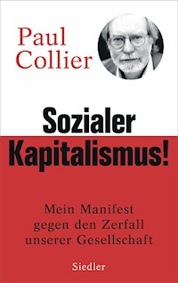 Sozialer Kapitalismus! - Paul Collier - E-Book